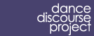 dance discourse project